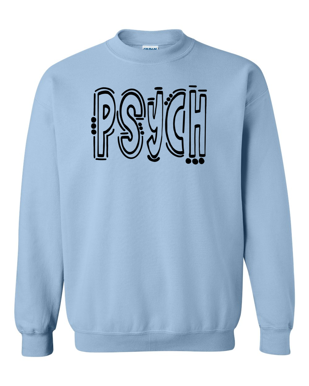 Psych Sweatshirt