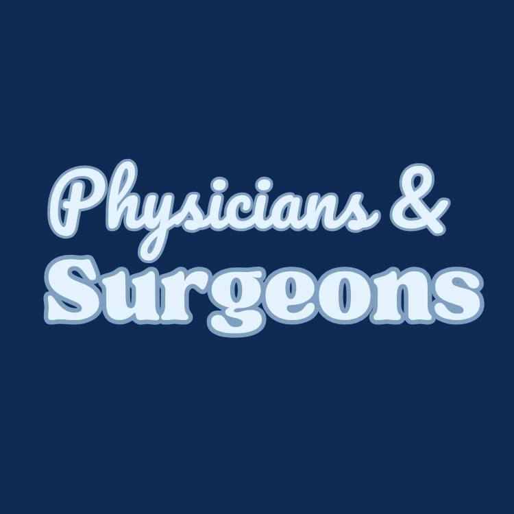 Physicians and Surgeons