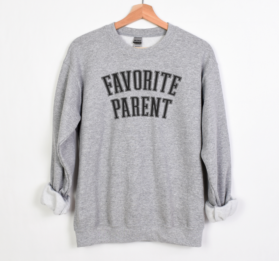 Favorite Parents Sweatshirt